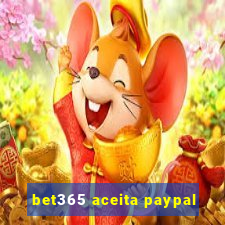 bet365 aceita paypal